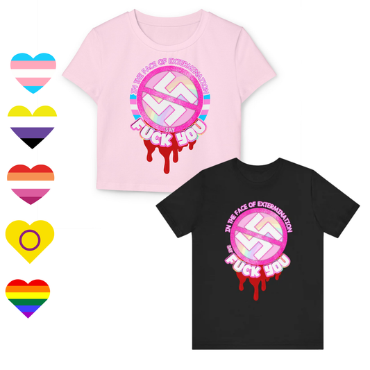 Trans MCR in the face of extermination Anti-Nazi "baby tee" shirt